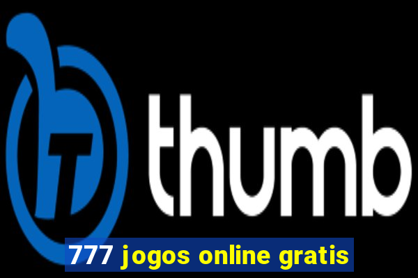 777 jogos online gratis