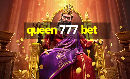 queen 777 bet