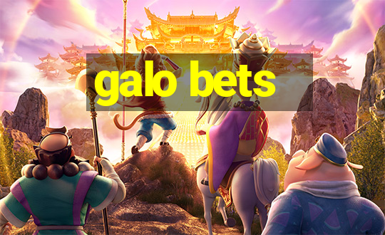 galo bets