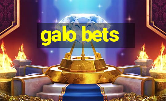 galo bets