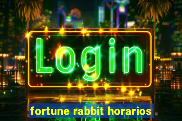 fortune rabbit horarios