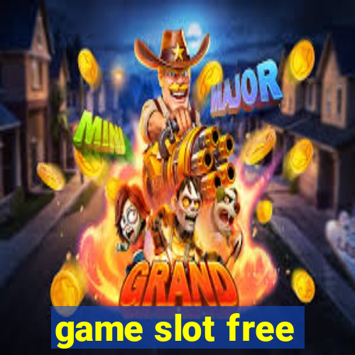 game slot free