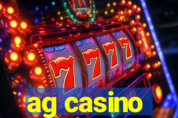 ag casino