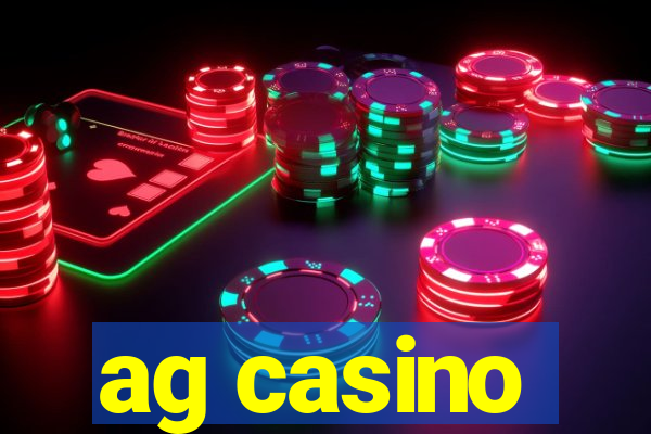 ag casino