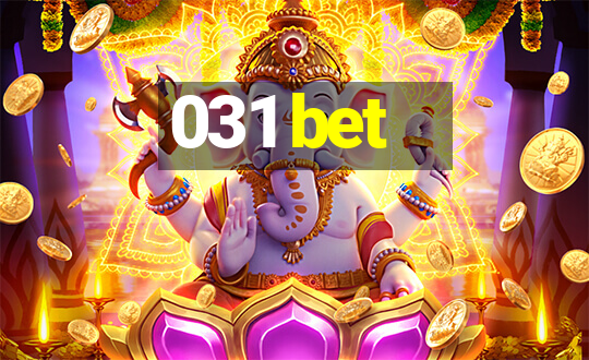 031 bet