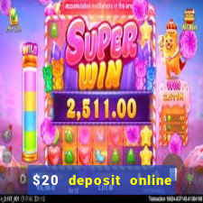 $20 deposit online casino australia