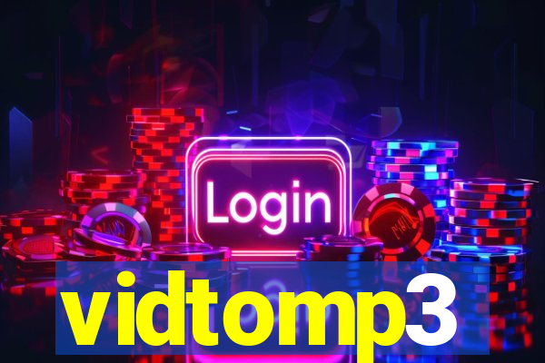 vidtomp3