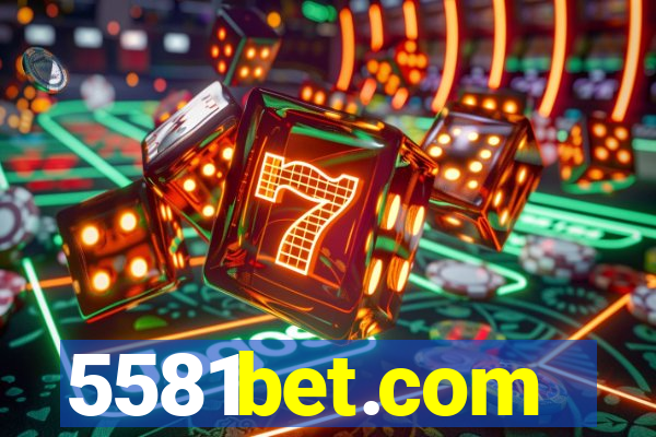 5581bet.com