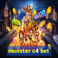 monster c4 bet