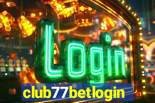 club77betlogin