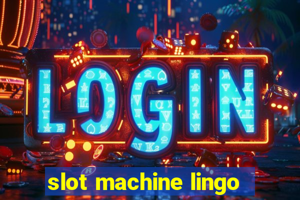 slot machine lingo