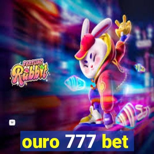 ouro 777 bet