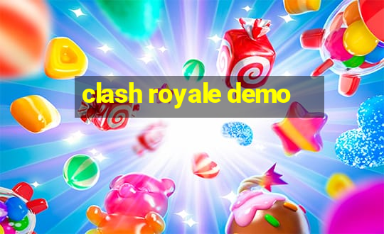 clash royale demo