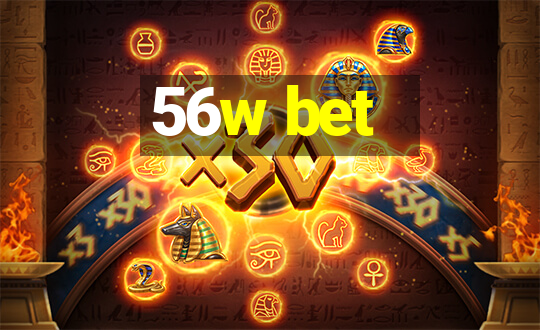 56w bet