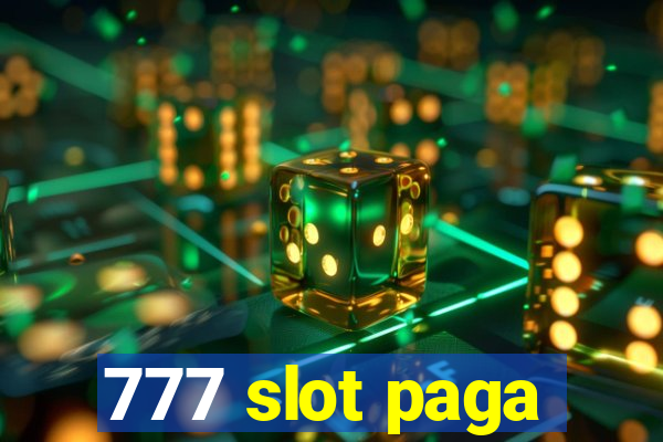 777 slot paga