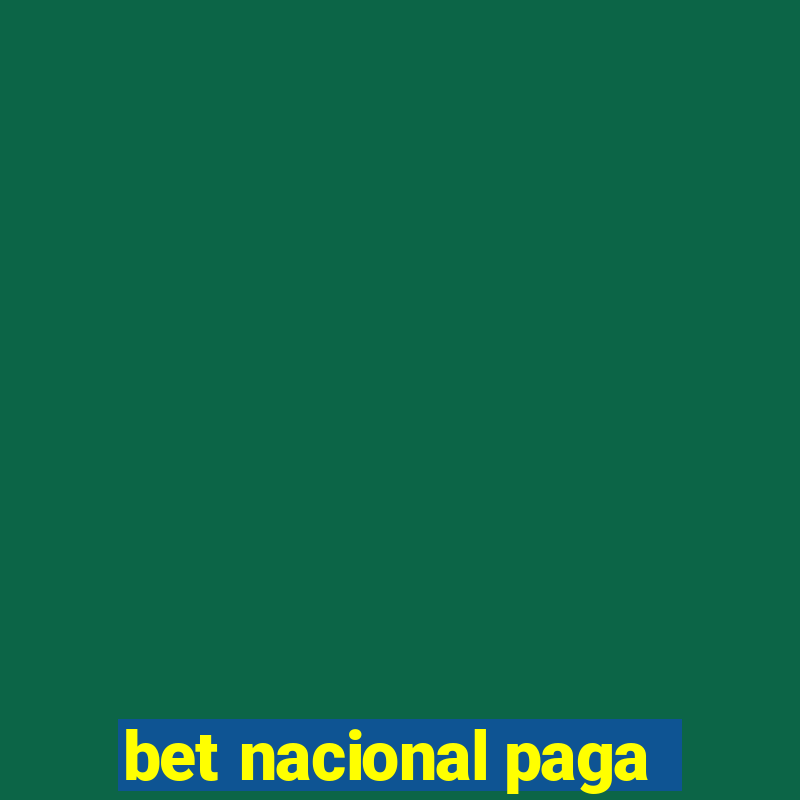 bet nacional paga