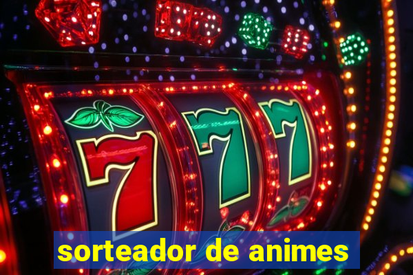 sorteador de animes