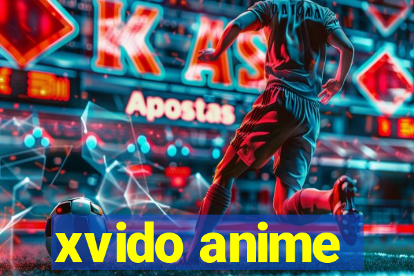 xvido anime