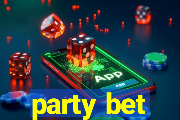 party bet