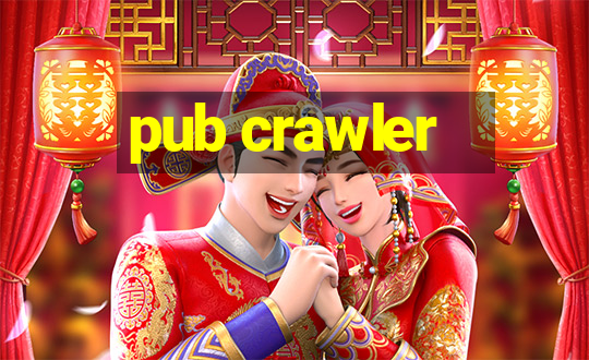 pub crawler