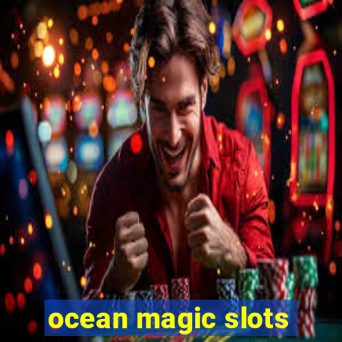 ocean magic slots