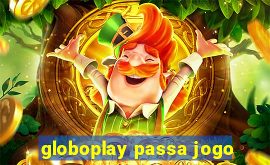 globoplay passa jogo