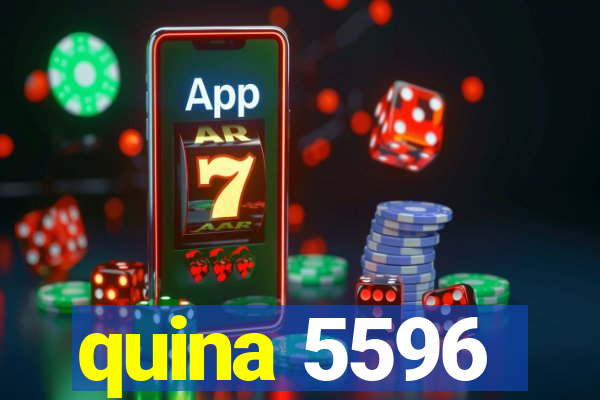 quina 5596