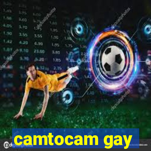 camtocam gay