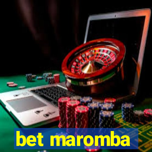 bet maromba