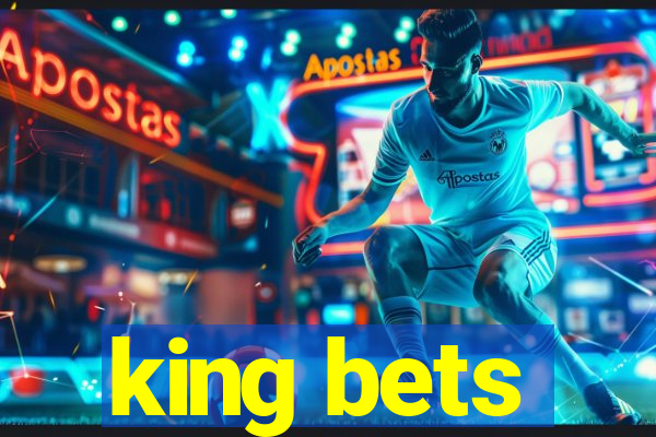 king bets