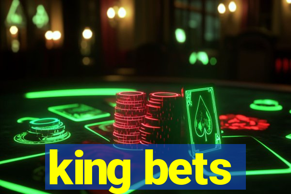 king bets