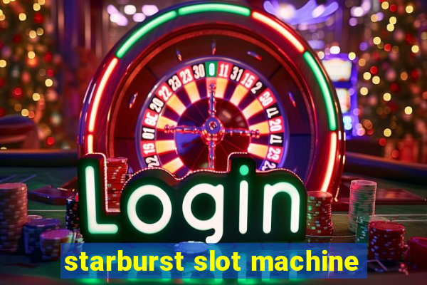 starburst slot machine