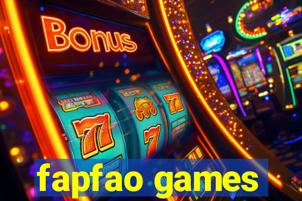 fapfao games