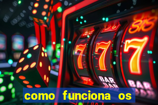 como funciona os jogos de cassino online