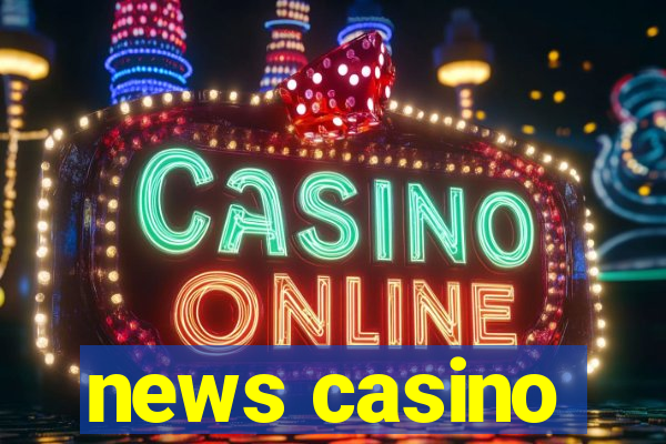 news casino