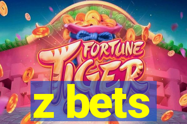 z bets