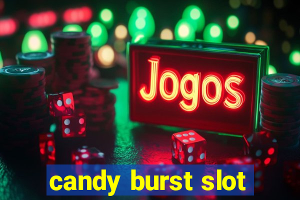 candy burst slot