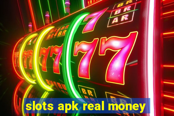 slots apk real money