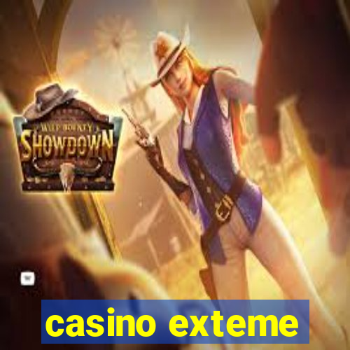 casino exteme