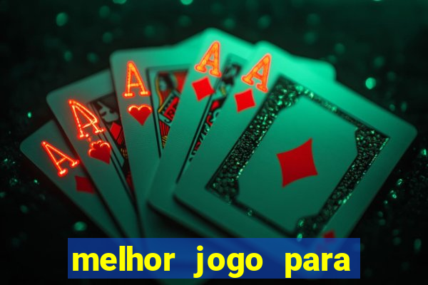 melhor jogo para jogar na betano