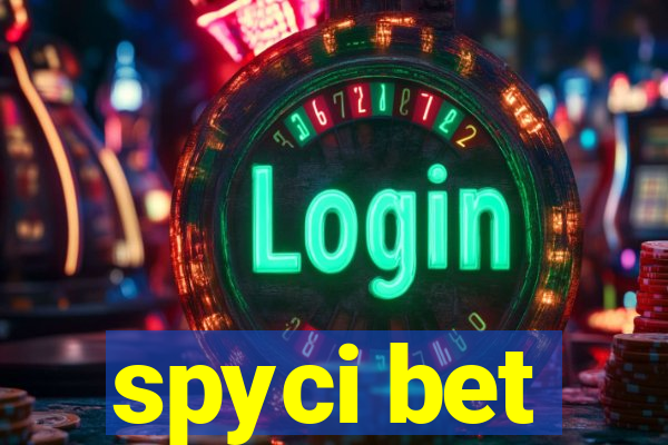 spyci bet