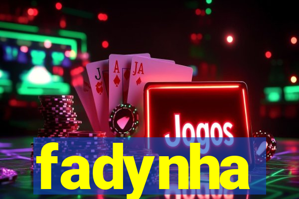 fadynha