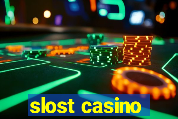 slost casino