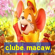 clube macaw