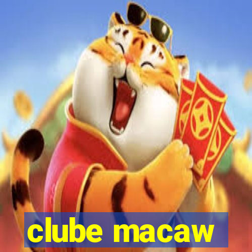 clube macaw