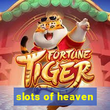 slots of heaven