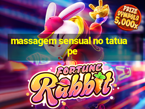 massagem sensual no tatuape