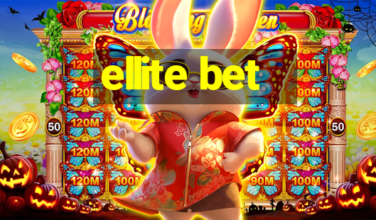 ellite bet