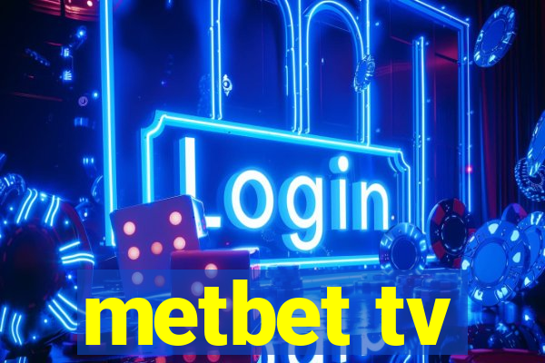 metbet tv