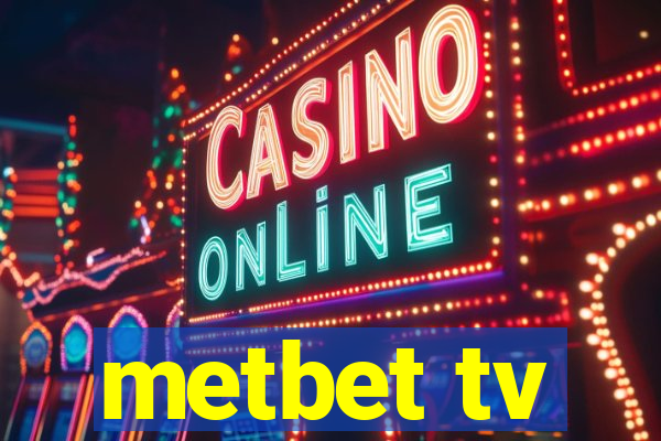 metbet tv